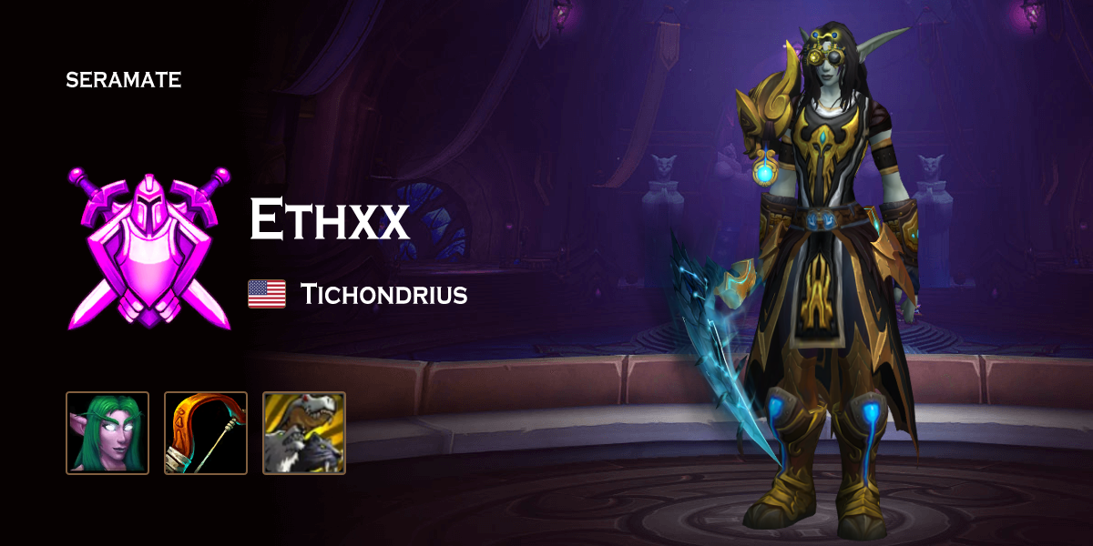 Ethxx Tichondrius US Seramate WoW PvP Leaderboards Arena