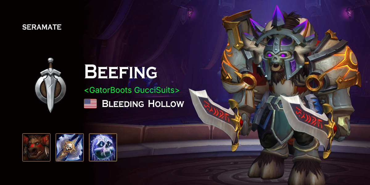 Beefing Beefing - Bleeding Hollow (US) WoW PvP Profile · Seramate