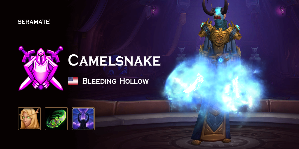 Camelsnake - Bleeding Hollow (US) WoW PvP Profile · Seramate