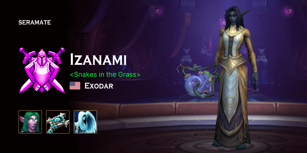 Izanami - Exodar (US) WoW PvP Profile · Seramate