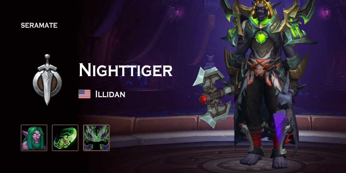 Nighttiger - Illidan (US) WoW PvP Profile · Seramate