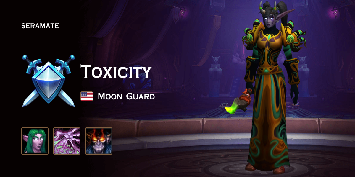 Toxicity @ Moon Guard (US) · Seramate · WoW PvP Leaderboards, Arena ...