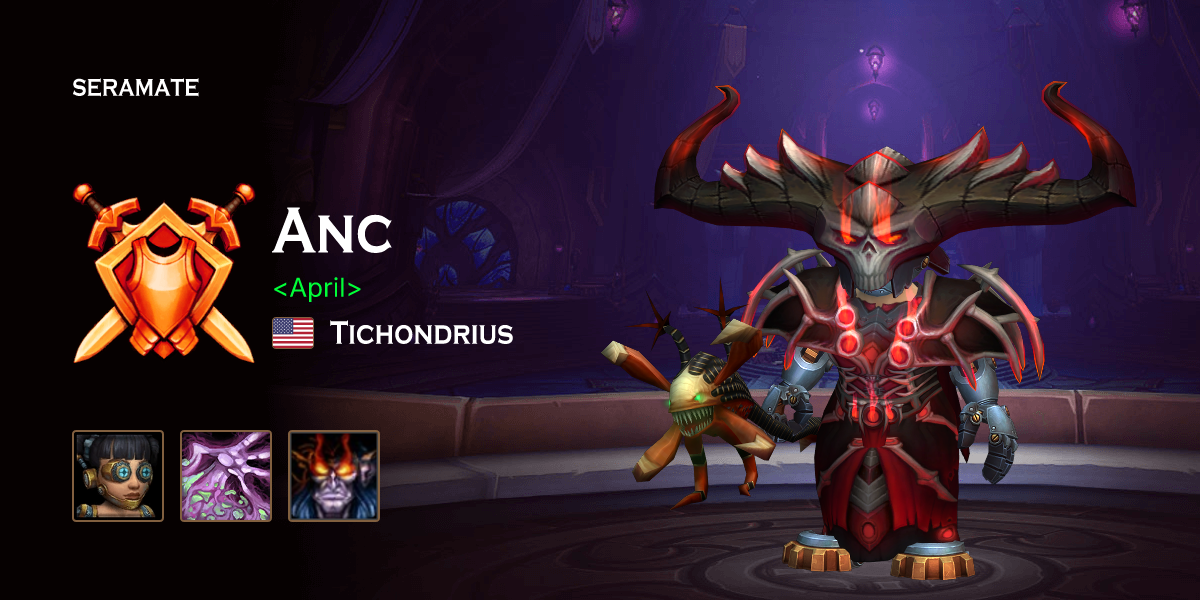 Anc Tichondrius Us · Seramate · Wow Pvp Leaderboards Arena