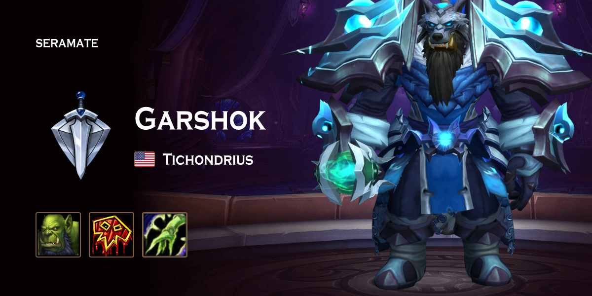 Garshok @ Tichondrius (US) · Seramate · WoW PvP Leaderboards, Arena ...