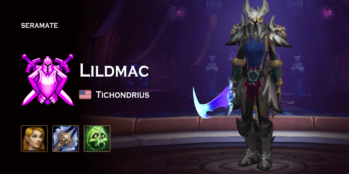 Lildmac @ Tichondrius (US) · Seramate · WoW PvP Leaderboards, Arena ...