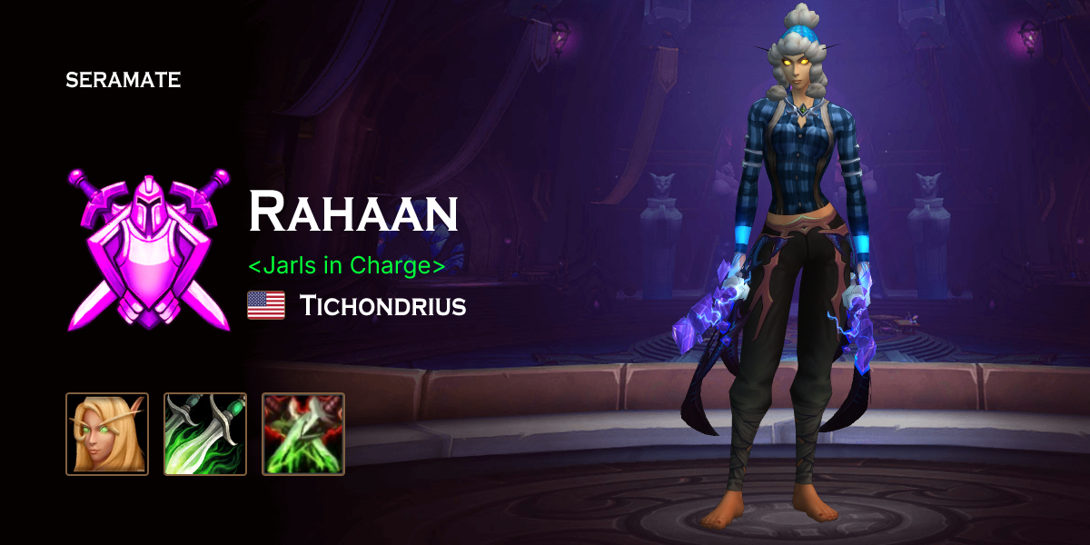 Rahaan @ Tichondrius (US) · Seramate · WoW PvP Leaderboards, Arena ...