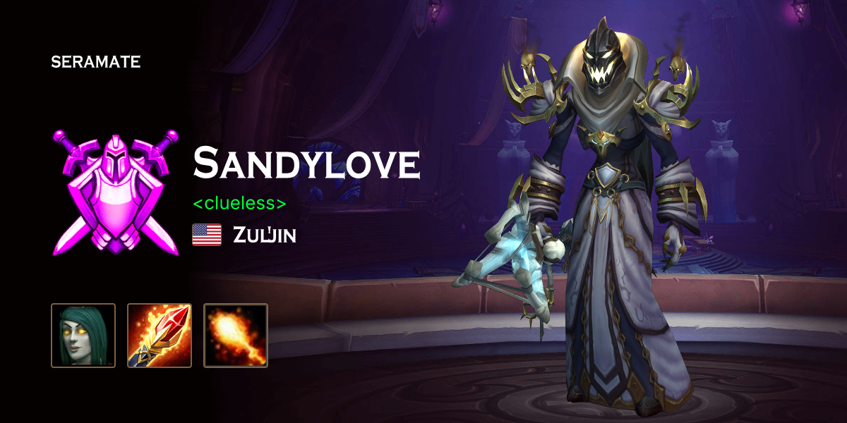 Sandylove @ Zul'jin (US) · Seramate · WoW PvP Leaderboards, Arena