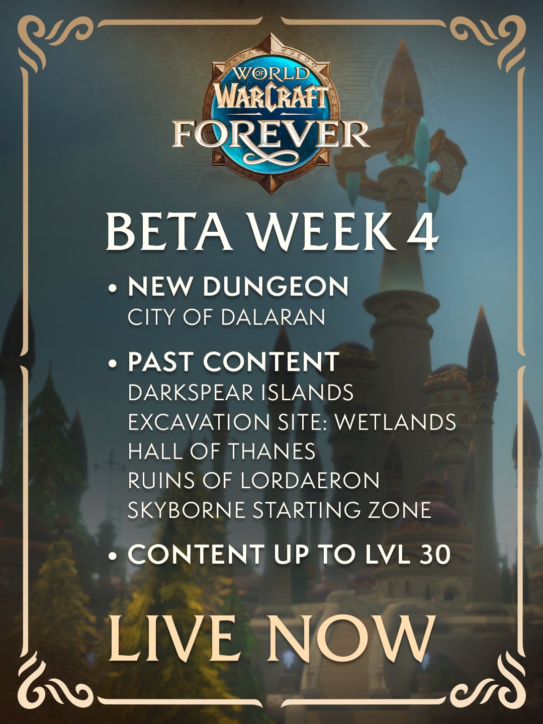 WoW: Forever Teases Announces Week 4 Beta Content - City of Dalaran Dungeon Available